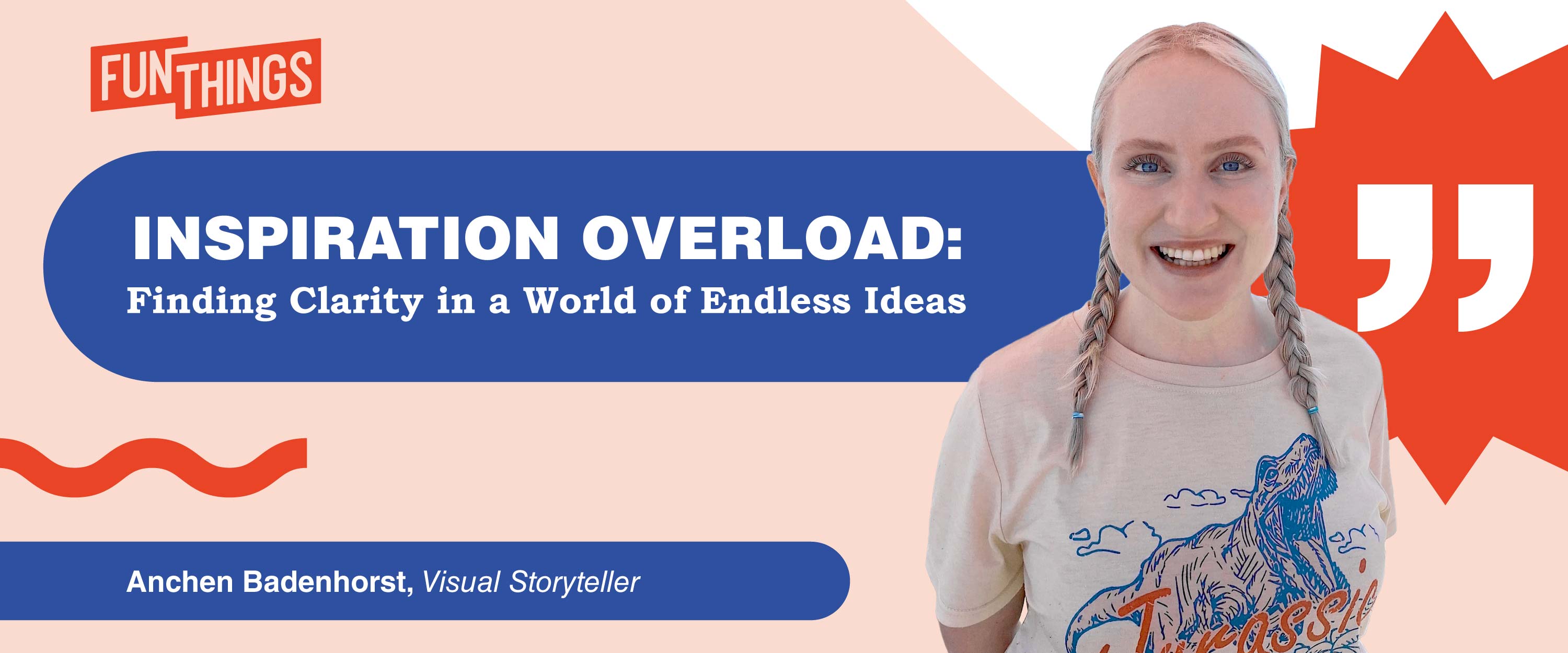 Inspiration Overload: Finding Clarity in a World of Endless Ideas