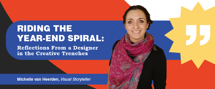 Riding the Year-End Spiral: Reflections From a Designer in the Creative Trenches